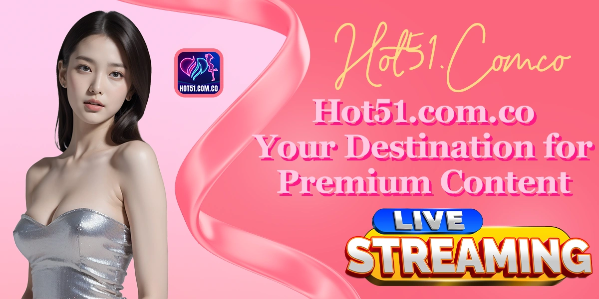 Home 5 - Hot51 hot51 live apk download