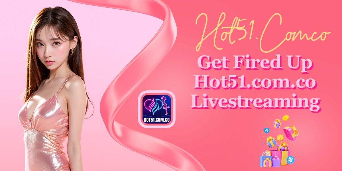Home 7 - Hot51 hot51.com
